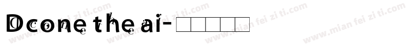 Dcone the ai字体转换